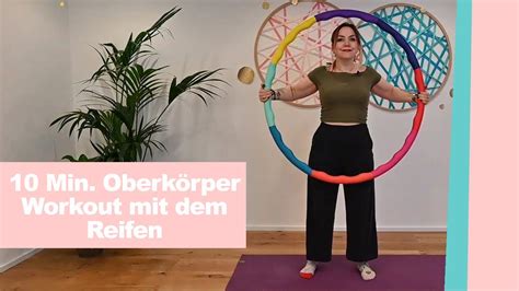 Elli Hoop 10 Minuten Oberkörper Workout Mit Dem Reifen Youtube