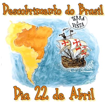 Portal Raul Soares 22 De Abril Descobrimento Do Brasil