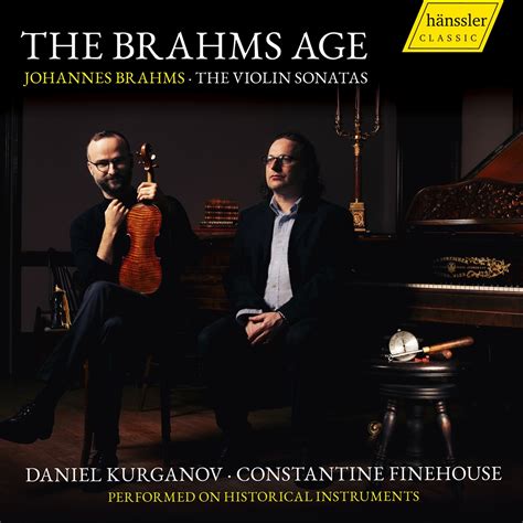 The Brahms Age hänssler Classic Profil Edition Günter Hänssler