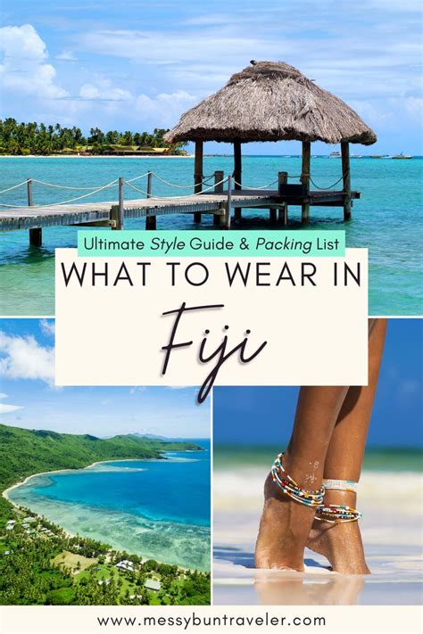 What To Wear In Fiji Style Guide And Packing List Messy Bun Traveler