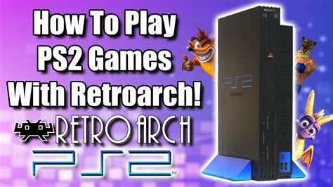 How To Play PS2 Games With RetroArch New PCSX2 Core YouTube