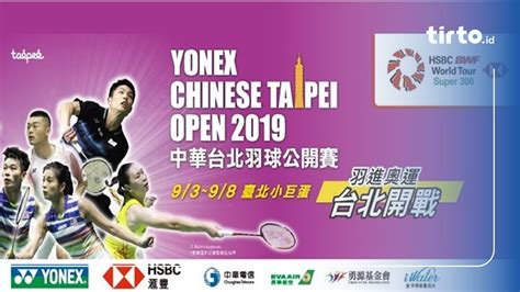 Jadwal Final Chinese Taipei Open 2019 Ganda Campuran Jadi Pembuka