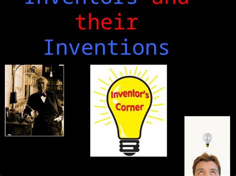 (PPTX) Inventors and their Inventions. The BIG Idea Inventors ...