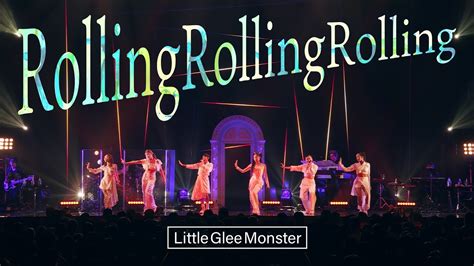 『Rolling Rolling Rolling Live Tour 2023 “Fanfare” 東京ガーデンシアター』 - Little ...