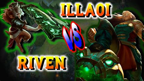 Riven Vs Illaoi S10 Top Gana Sin Con Riven Facil A Illaoi Youtube