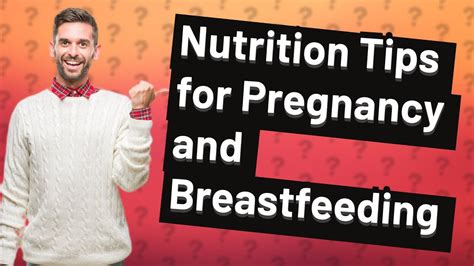 How Can I Meet My Nutrition Needs During Pregnancy And Breastfeeding