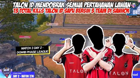 13 KILLS GAMEPLAY AGRESIF TALON ID SAPU BERSIH 3 TIM DI SANHOK DAY 2