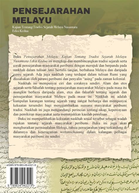 Pensejarahan Melayu Kajian Tentang Tradisi Sejarah Melayu Nusantara