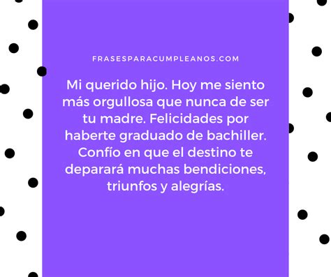 Felicitaciones De Graduación De Bachiller Para Un Hijo Frases Cumple