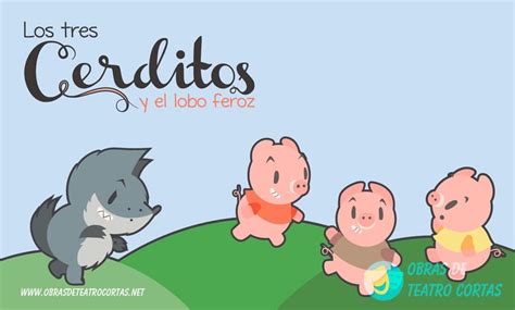 Cuento De Los Tres Cochinitos En Guion De Teatro