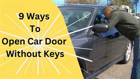 9 Top Tricks To Unlock Your Car Door Without A Key Mechanical Boost