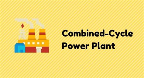 Combined Cycle Power Plant T S Diagram Diagram Combined Cy