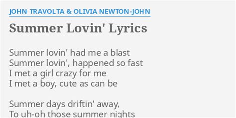 Summer Lovin Lyrics By John Travolta And Olivia Newton John Summer Lovin Had Me