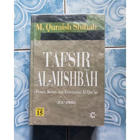 Jual Original Hc Hardcover Tafsir Al Mishbah Al Misbah Quraish Shihab