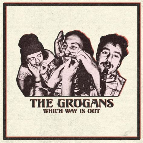 The Grogans Which Way Is Out Lyrics And Tracklist Genius