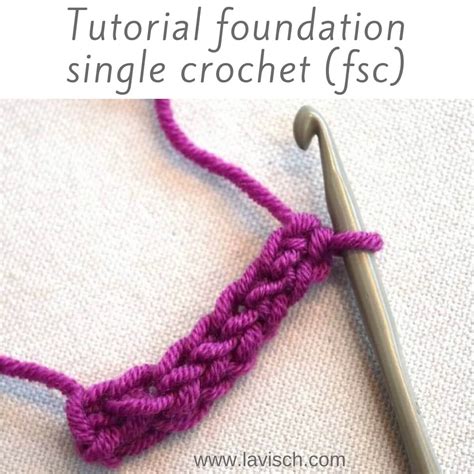 Tutorial Foundation Single Crochet Fsc La Visch Designs