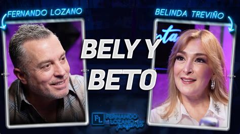 As Nace Bely Y Beto Belinda Trevi O Youtube