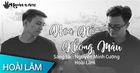 Lời Bài Hoa Nở Không Màu ' (Lyrics), Lời Bài Hát Hoa Nở Không Màu - sonlavn.com