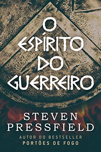 O Espírito do Guerreiro eBook Resumo Ler Online e PDF por Steven