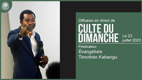 EEC Maranatha Culte Du DimancheLe 23 Juillet 2023 Sunday July 23rd