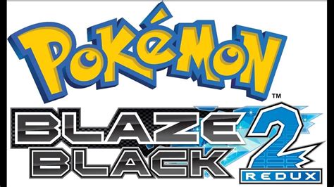 Pokémon Blaze Black 2 Redux Part 1 Youtube