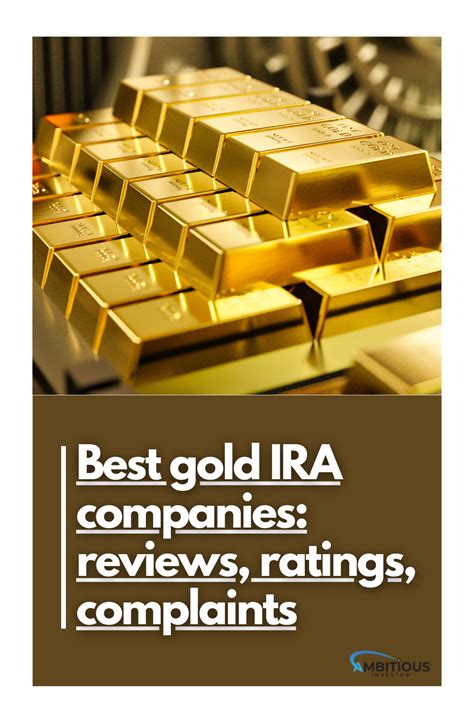 Best Gold Ira Companies 2022 Ambitious Investor