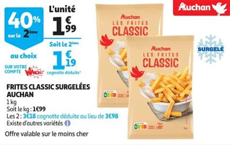 Promo Frites Classic Surgel Es Auchan Chez Auchan Supermarch