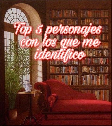 Top Personajes Con Los Que Me Identifico Cyber Amigos Amino