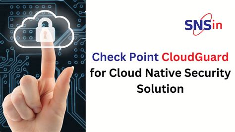 Check Point Cloudguard For Cloud Native Security Solution Secure