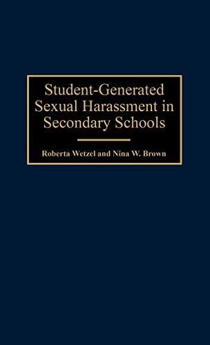 Student Generated Sexual Harassment In Secondary Schools