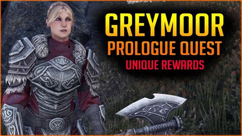 Greymoor Prologue Quest With Unique Rewards Elder Scrolls Online ESO