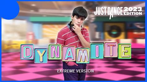 Dynamite Extreme Version By Bts Just Dance Youtube