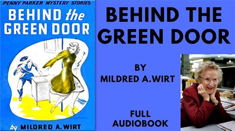 Behind The Green Door By Mildred A Wirt Benson Youtube