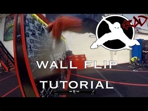 Wall Flip Tutorial Freerunning Parkour How To Youtube