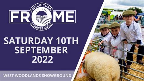 Frome Agricultural And Cheese Show 2022 Discover Frome