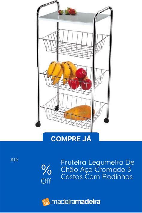 Fruteira Legumeira De Ch O A O Cromado Cestos Rodinhas