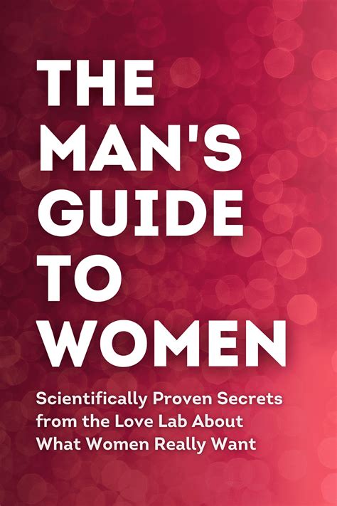 The Man S Guide To Women John Gottman Julie Schwartz Gottman Doug Abrams Rachel Carlton