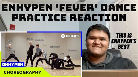 ENHYPEN 엔하이픈 FEVER Dance Practice Reaction YouTube