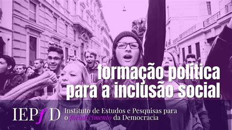 IEPfD Estratégias Formação Política para a Inclusão Social João