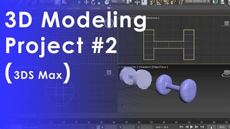 3DS Max 2019 Beginner Course Box Modelling A Dumbbell YouTube