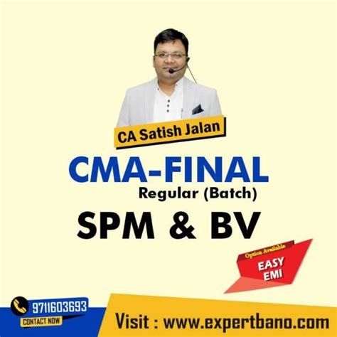 Cma Final Spmbv Regular Batch By Ca Satish Jalan