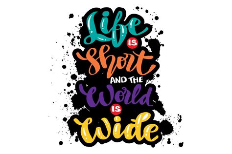 Life Is Short And The World Is Wide Graphic By Han Dhini · Creative Fabrica