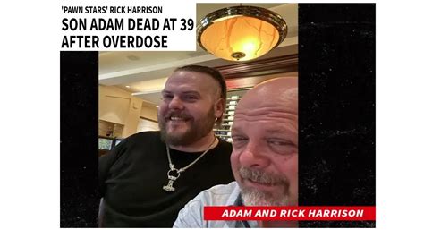 Adam Died Son Of Rick Harrison Pawn Stars Rick Harrison Adam Rick Harrison Youtube