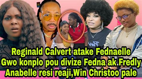 Reginald Calvert Atake Fednaelle Konplo Pou Divize Fednaelle Ak Fredly