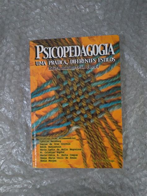 Psicopedagogia Uma Pr Tica Diferentes Estilos Edith Rubinsteins