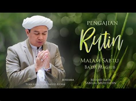 Liverelay Pengajian Tgh M Rasyid Ridha Masjid Raya Sabilal