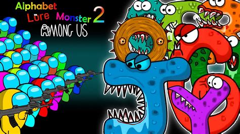 어몽어스 VS Alphabet Lore Monster 42화 AMONG US ANIMATION 42 YouTube