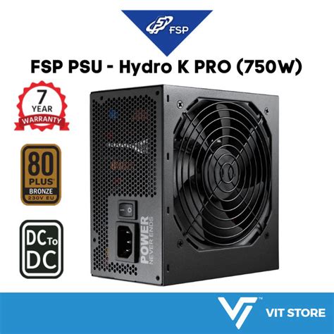 FSP Hydro K PRO 750W ATX PSU 80 Plus 230V Bronze 120mm Fan HD2 750