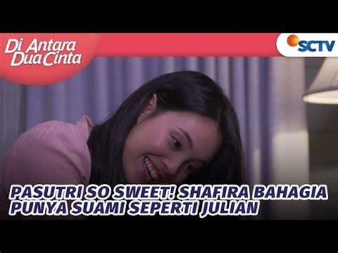 Pasutri So Sweet Shafira Bahagia Punya Suami Seperti Julian Di