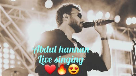 Abdul Hannan Live Performance Bikhra Diya Gawara YouTube